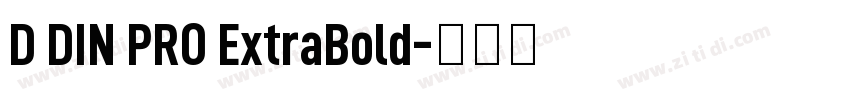 D DIN PRO ExtraBold字体转换